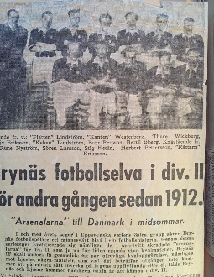 Bror Persson och Thure Wickberg i samma Brynäs lag. Lagbilden från 1940 talet då Brynäs gick upp för andra gången i Div II sedan 1912.
